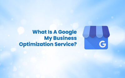 What Is A Google My Business Optimization Service?